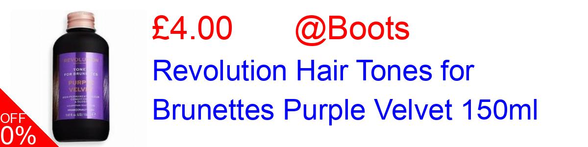 33% OFF, Revolution Hair Tones for Brunettes Purple Velvet 150ml £4.00@Boots