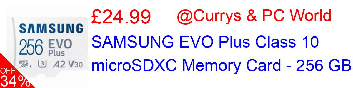 34% OFF, SAMSUNG EVO Plus Class 10 microSDXC Memory Card - 256 GB £24.99@Currys & PC World