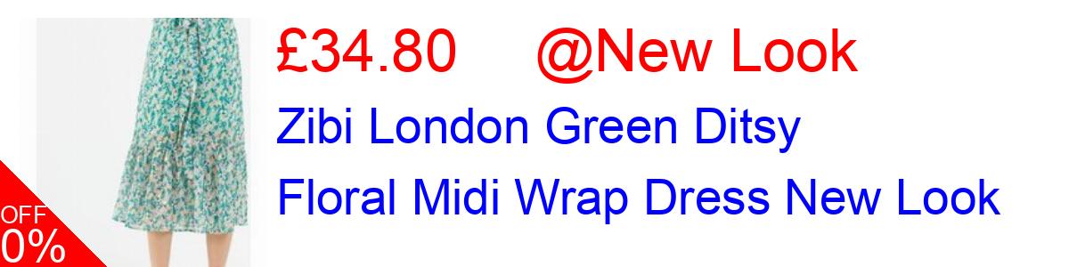 40% OFF, Zibi London Green Ditsy Floral Midi Wrap Dress New Look £34.80@New Look