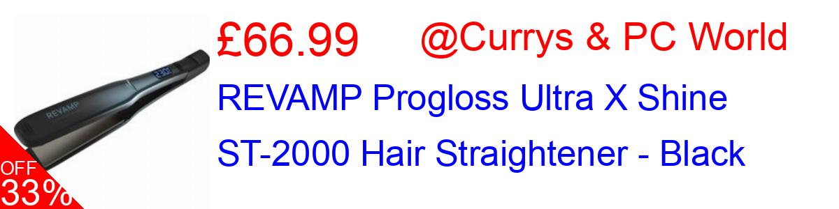 33% OFF, REVAMP Progloss Ultra X Shine ST-2000 Hair Straightener - Black £66.99@Currys & PC World