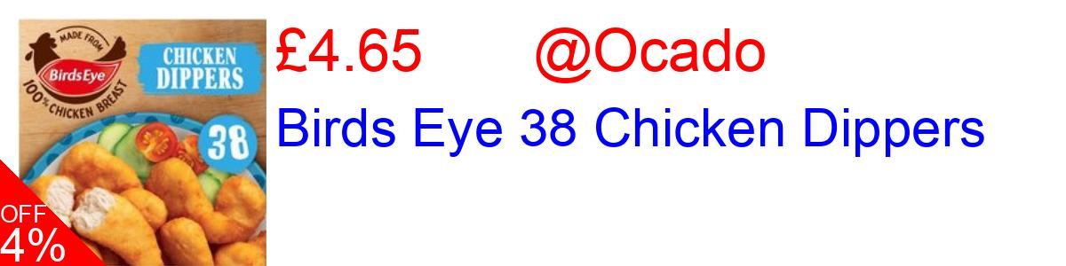 17% OFF, Birds Eye 38 Chicken Dippers £3.75@Ocado