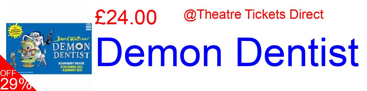 29% OFF, Demon Dentist £24.00@Theatre Tickets Direct