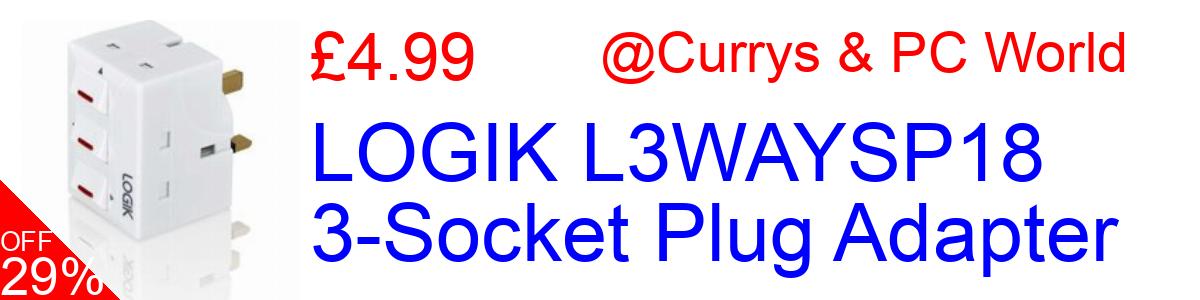 29% OFF, LOGIK L3WAYSP18 3-Socket Plug Adapter £4.99@Currys & PC World
