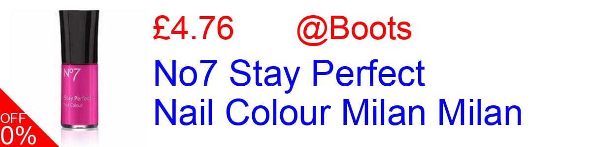 20% OFF, No7 Stay Perfect Nail Colour Milan Milan £4.76@Boots
