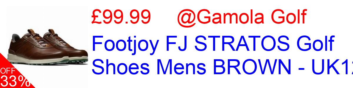 23% OFF, Footjoy FJ STRATOS Golf Shoes Mens BROWN - UK120 £114.99@Gamola Golf