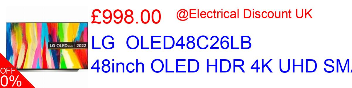 9% OFF, LG  OLED48C26LB 48inch OLED HDR 4K UHD SMAR £998.00@Electrical Discount UK
