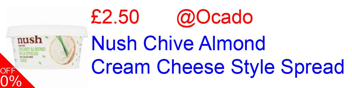 9% OFF, Nush Chive Almond Cream Cheese Style Spread £2.50@Ocado