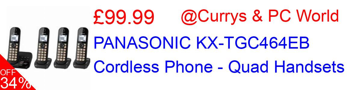 34% OFF, PANASONIC KX-TGC464EB Cordless Phone - Quad Handsets £99.99@Currys & PC World