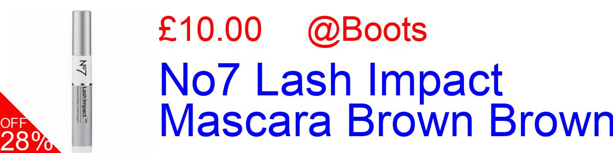 28% OFF, No7 Lash Impact Mascara Brown Brown £10.00@Boots