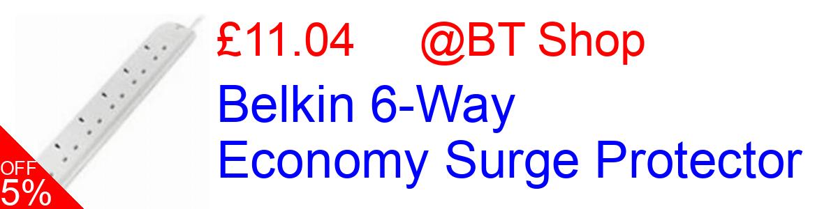 5% OFF, Belkin 6-Way Economy Surge Protector £11.04@BT Shop