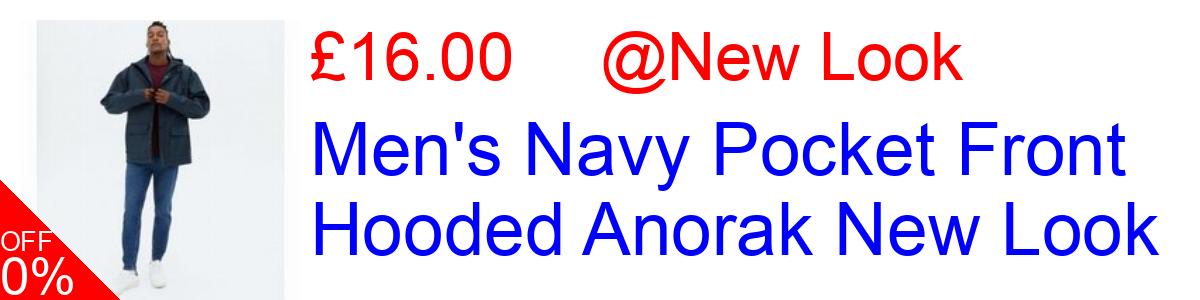 60% OFF, Men's Navy Pocket Front Hooded Anorak New Look £16.00@New Look