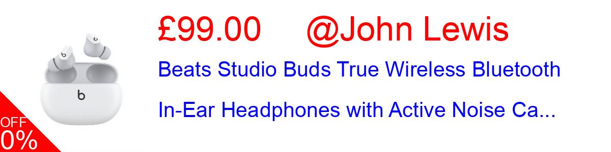 23% OFF, Beats Studio Buds True Wireless Bluetooth In-Ear Headphones with Active Noise Ca... £99.00@John Lewis