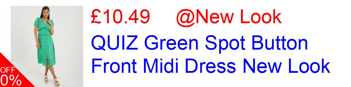 40% OFF, QUIZ Green Spot Button Front Midi Dress New Look £10.49@New Look