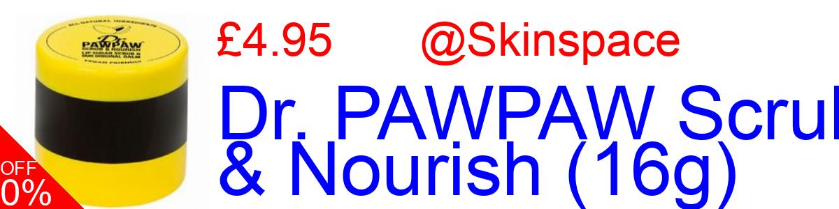 33% OFF, Dr. PAWPAW Scrub & Nourish (16g) £5.50@Skinspace