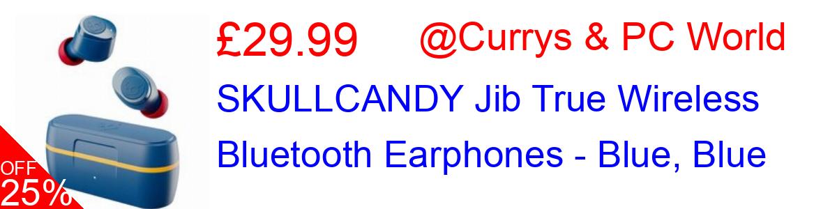 25% OFF, SKULLCANDY Jib True Wireless Bluetooth Earphones - Blue, Blue £29.99@Currys & PC World