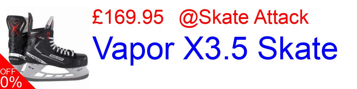 17% OFF, Vapor X3.5 Skate £169.95@Skate Attack