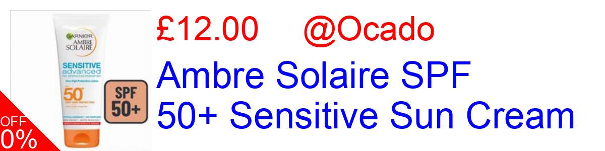 25% OFF, Ambre Solaire SPF 50+ Sensitive Sun Cream £12.00@Ocado