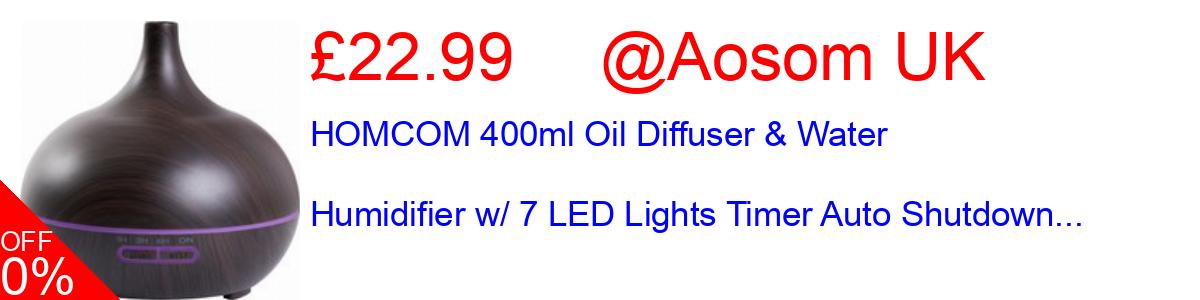 12% OFF, HOMCOM 400ml Oil Diffuser & Water Humidifier w/ 7 LED Lights Timer Auto Shutdown... £22.99@Aosom UK