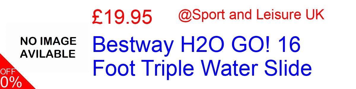 20% OFF, Bestway H2O GO! 16 Foot Triple Water Slide £19.95@Sport and Leisure UK