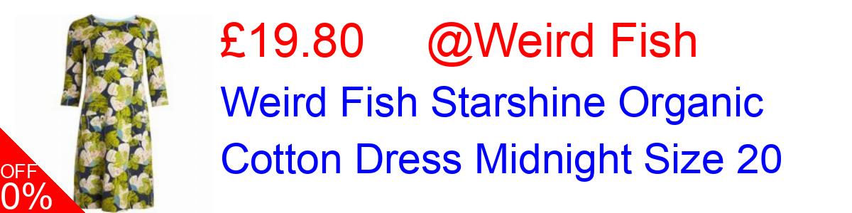 60% OFF, Weird Fish Starshine Organic Cotton Dress Midnight Size 20 £19.80@Weird Fish