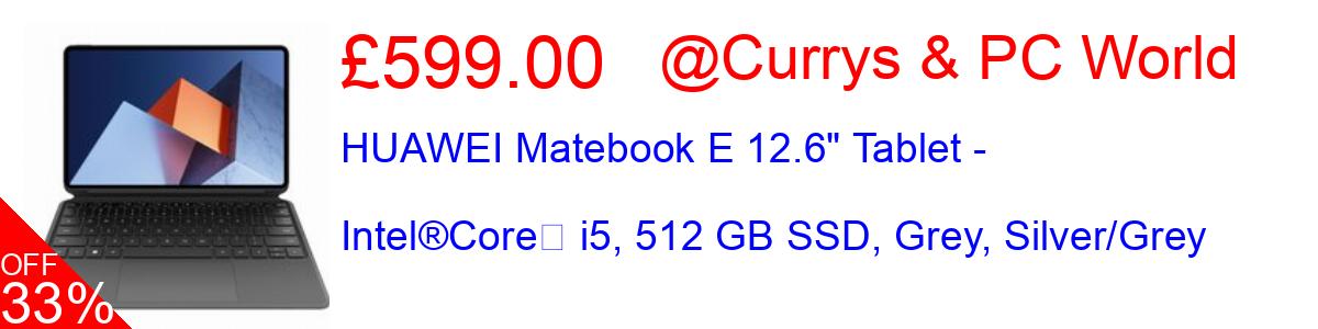 33% OFF, HUAWEI Matebook E 12.6