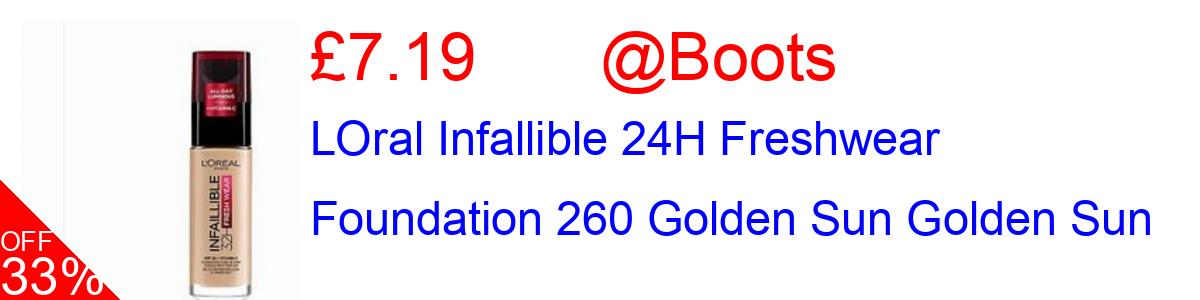 33% OFF, LOral Infallible 24H Freshwear Foundation 260 Golden Sun Golden Sun £7.19@Boots
