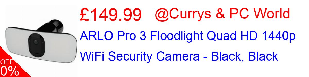 42% OFF, ARLO Pro 3 Floodlight Quad HD 1440p WiFi Security Camera - Black, Black £149.99@Currys & PC World