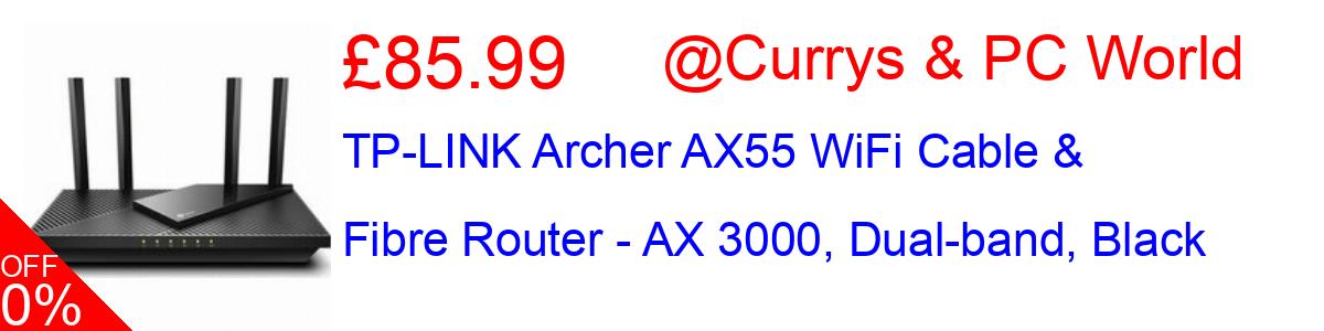 28% OFF, TP-LINK Archer AX55 WiFi Cable & Fibre Router - AX 3000, Dual-band, Black £85.99@Currys & PC World