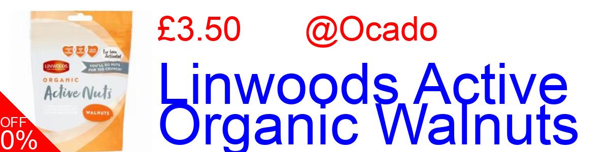 13% OFF, Linwoods Active Organic Walnuts £3.50@Ocado