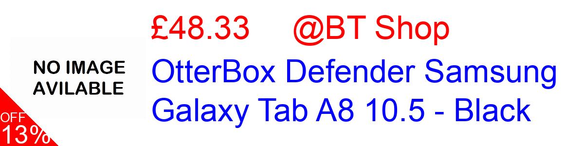 13% OFF, OtterBox Defender Samsung Galaxy Tab A8 10.5 - Black £48.33@BT Shop
