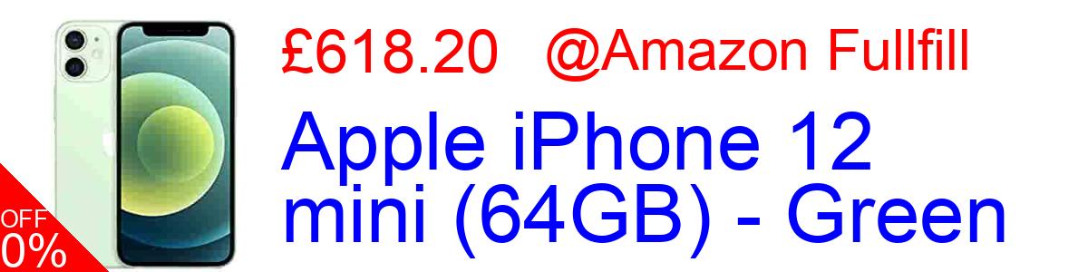 14% OFF, Apple iPhone 12 mini (64GB) - Green £454.41@Amazon Fullfill