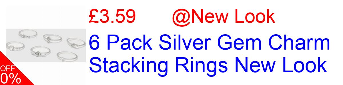 40% OFF, 6 Pack Silver Gem Charm Stacking Rings New Look £3.59@New Look
