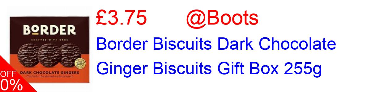 25% OFF, Border Biscuits Dark Chocolate Ginger Biscuits Gift Box 255g £3.75@Boots