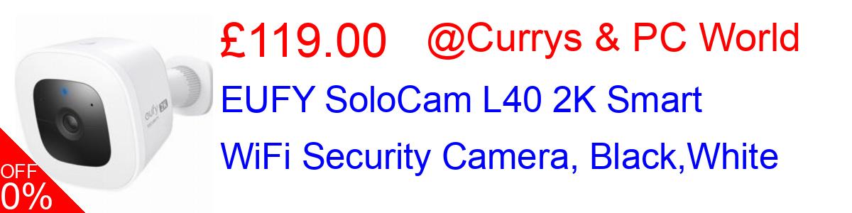 30% OFF, EUFY SoloCam L40 2K Smart WiFi Security Camera, Black,White £119.00@Currys & PC World