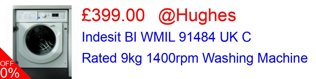 Indesit BI WMIL 91484 UK C Rated 9kg 1400rpm Washing Machine £399.00@Hughes