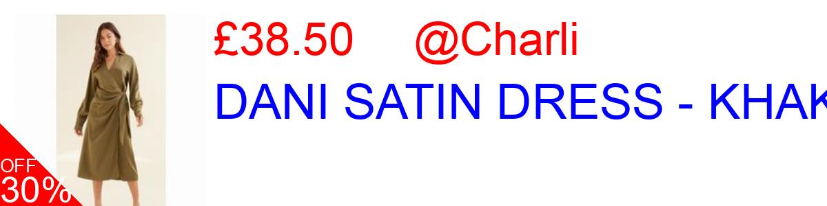 30% OFF, DANI SATIN DRESS - KHAKI £38.50@Charli