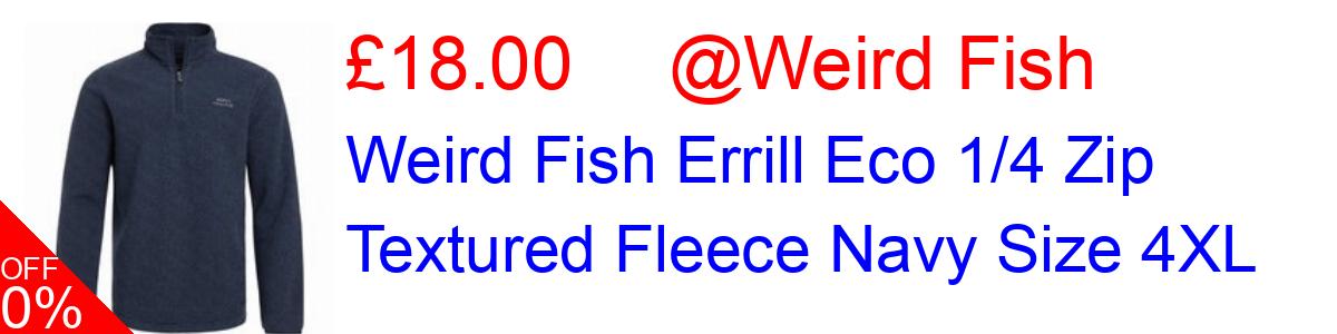 40% OFF, Weird Fish Errill Eco 1/4 Zip Textured Fleece Navy Size 4XL £18.00@Weird Fish