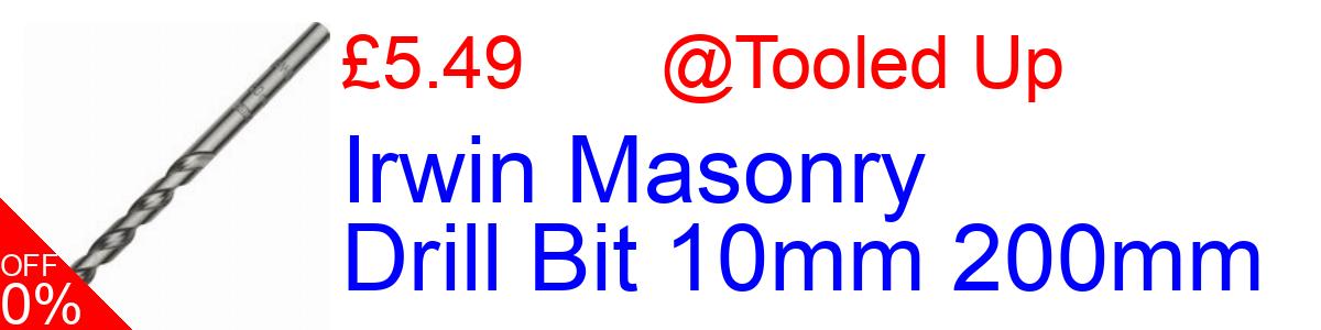 39% OFF, Irwin Masonry Drill Bit 10mm 200mm £5.49@Tooled Up