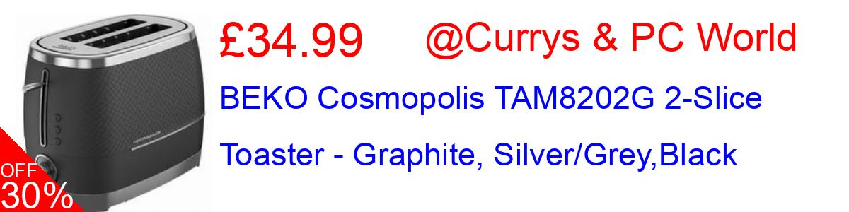 30% OFF, BEKO Cosmopolis TAM8202G 2-Slice Toaster - Graphite, Silver/Grey,Black £34.99@Currys & PC World