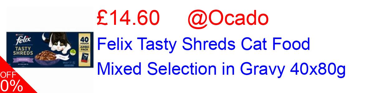 11% OFF, Felix Tasty Shreds Cat Food Mixed Selection in Gravy 40x80g £14.60@Ocado