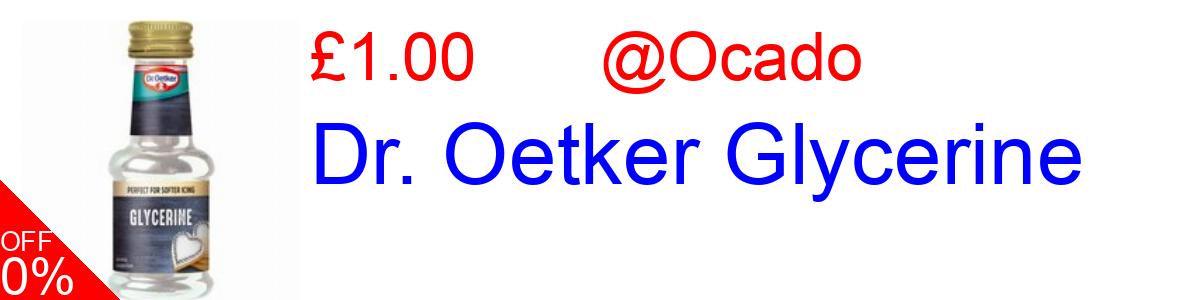 33% OFF, Dr. Oetker Glycerine £1.00@Ocado
