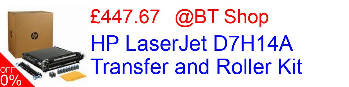 14% OFF, HP LaserJet D7H14A Transfer and Roller Kit £447.67@BT Shop