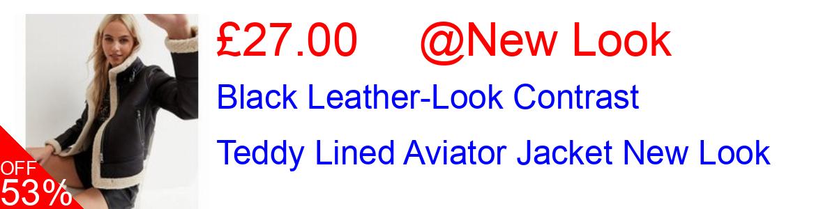 53% OFF, Black Leather-Look Contrast Teddy Lined Aviator Jacket New Look £27.00@New Look