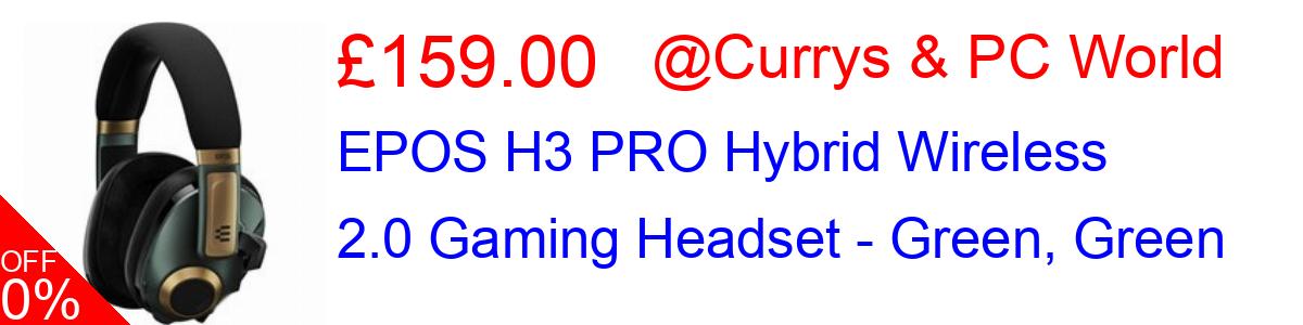 33% OFF, EPOS H3 PRO Hybrid Wireless 2.0 Gaming Headset - Green, Green £159.00@Currys & PC World