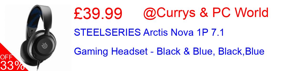 33% OFF, STEELSERIES Arctis Nova 1P 7.1 Gaming Headset - Black & Blue, Black,Blue £39.99@Currys & PC World