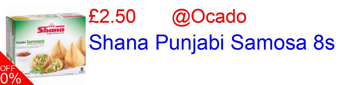 14% OFF, Shana Punjabi Samosa 8s £2.50@Ocado