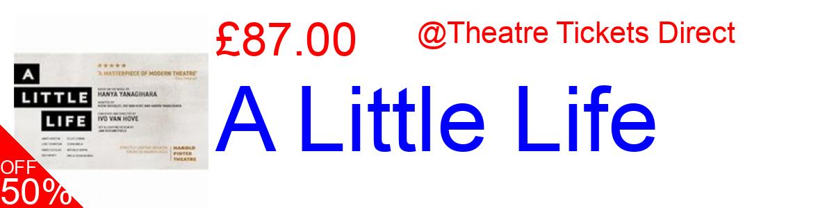 52% OFF, A Little Life £87.00@Theatre Tickets Direct