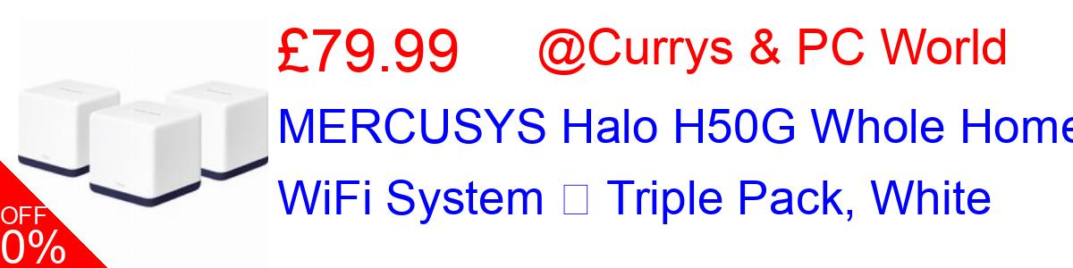 47% OFF, MERCUSYS Halo H50G Whole Home WiFi System  Triple Pack, White £79.99@Currys & PC World