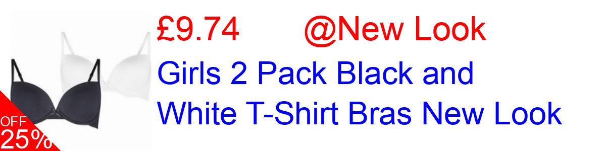 25% OFF, Girls 2 Pack Black and White T-Shirt Bras New Look £9.74@New Look