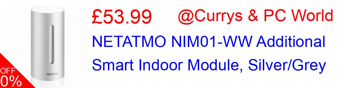 40% OFF, NETATMO NIM01-WW Additional Smart Indoor Module, Silver/Grey £53.99@Currys & PC World